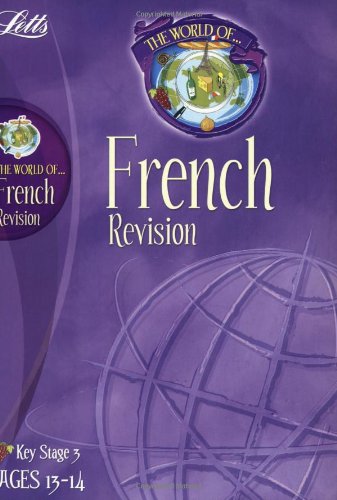 Letts World Of French Revision KS 3 Ages 13-14