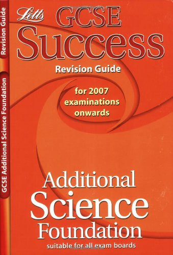 Letts GCSE Revision Guide Additional Science Foundation