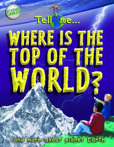 Tell Me Where Is The Top Of The World?