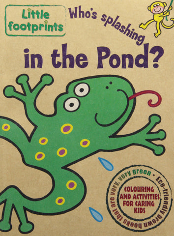 Little Footprints: Who's splashing in the Pond?
