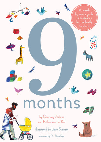 9 Months - A month by month guide to pregnancy for the family to share