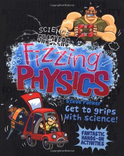 Science Crackers Fizzing Physics