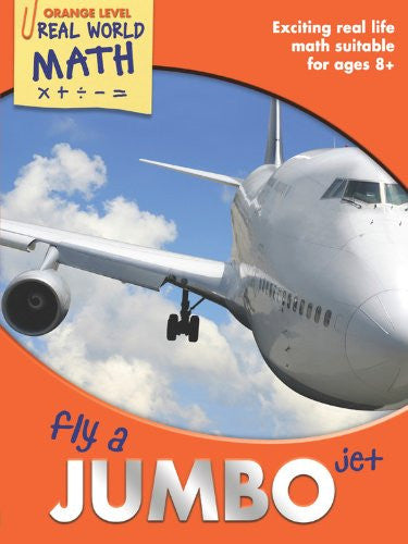 Real World Math Fly A Jumbo Jet (Orange Level)