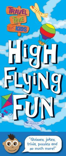 Travel Time for Kids: High Flying Fun