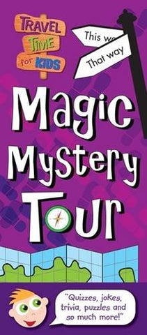 Travel Time for Kids: Magic Mystery Tour