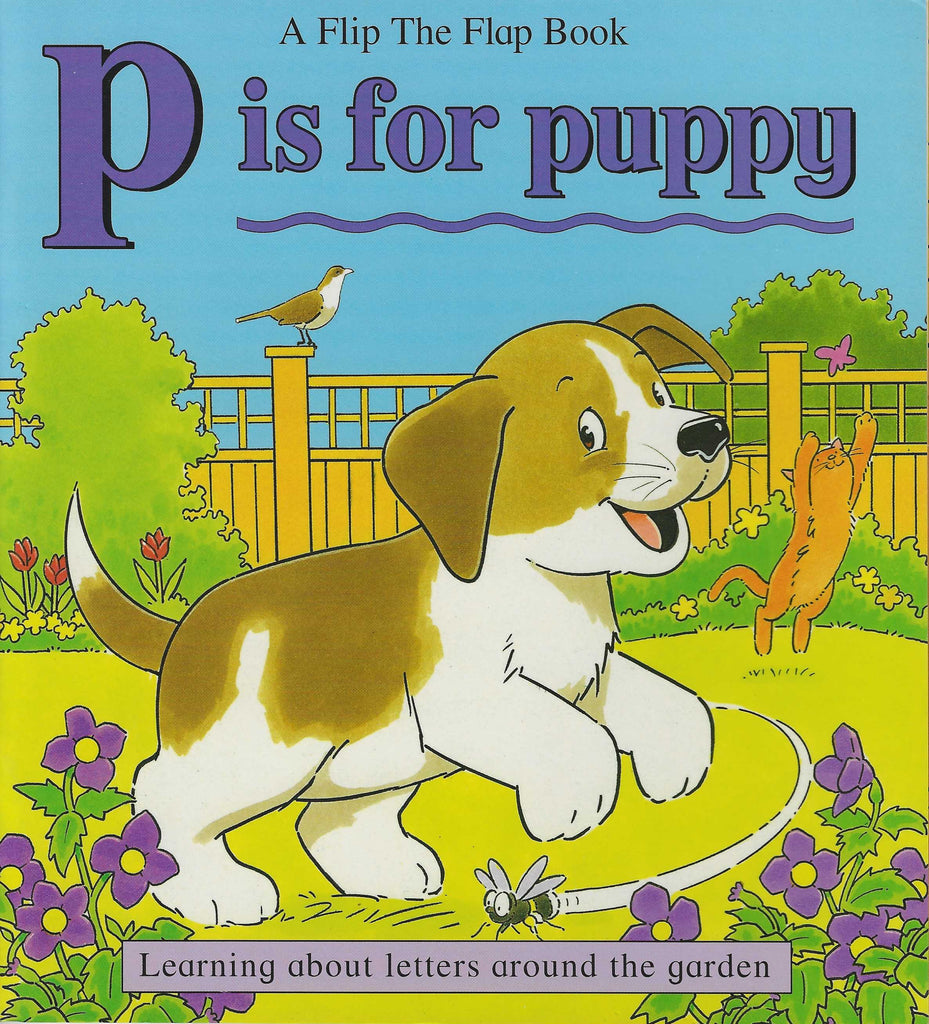 P Is For Puppy - Flip The Flap Book