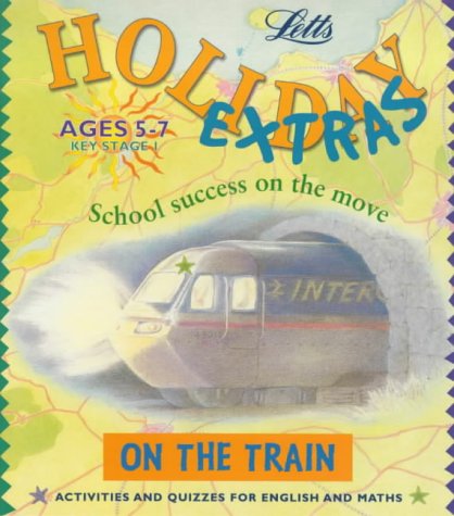 Letts Holiday Extras On The Train Ages 5-7