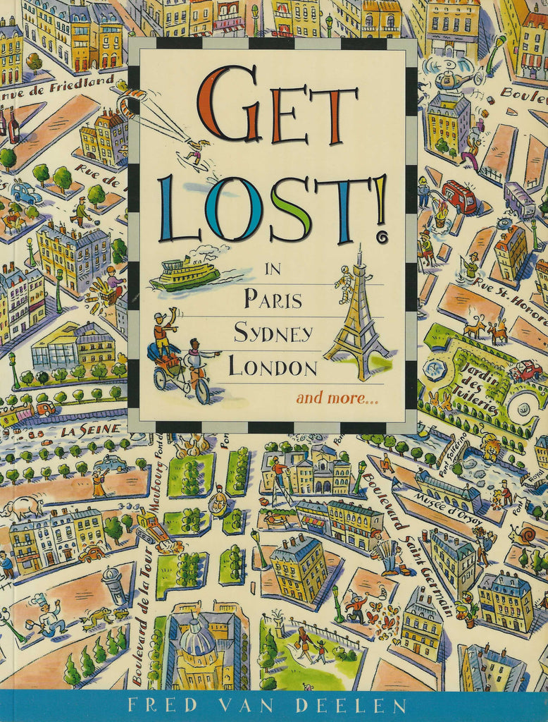 Get Lost! In Paris Sydney London And More ...