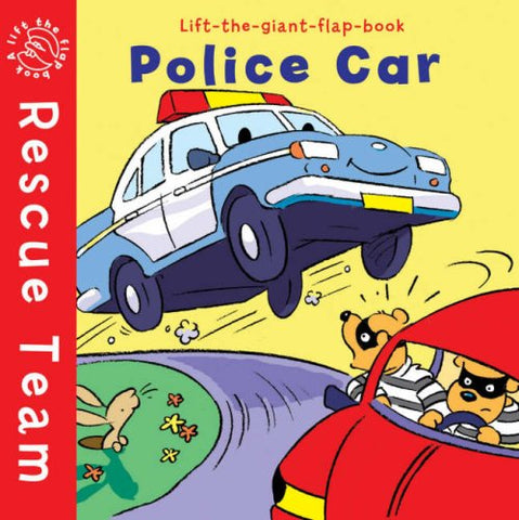 Rescue Team : Police Car Lift The Giant Flap Book