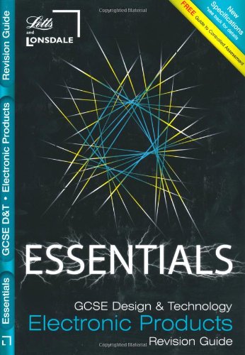 Letts Essentials GCSE Design & Technology Electronic Products