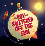 The Boy Who Switched Off The Sun