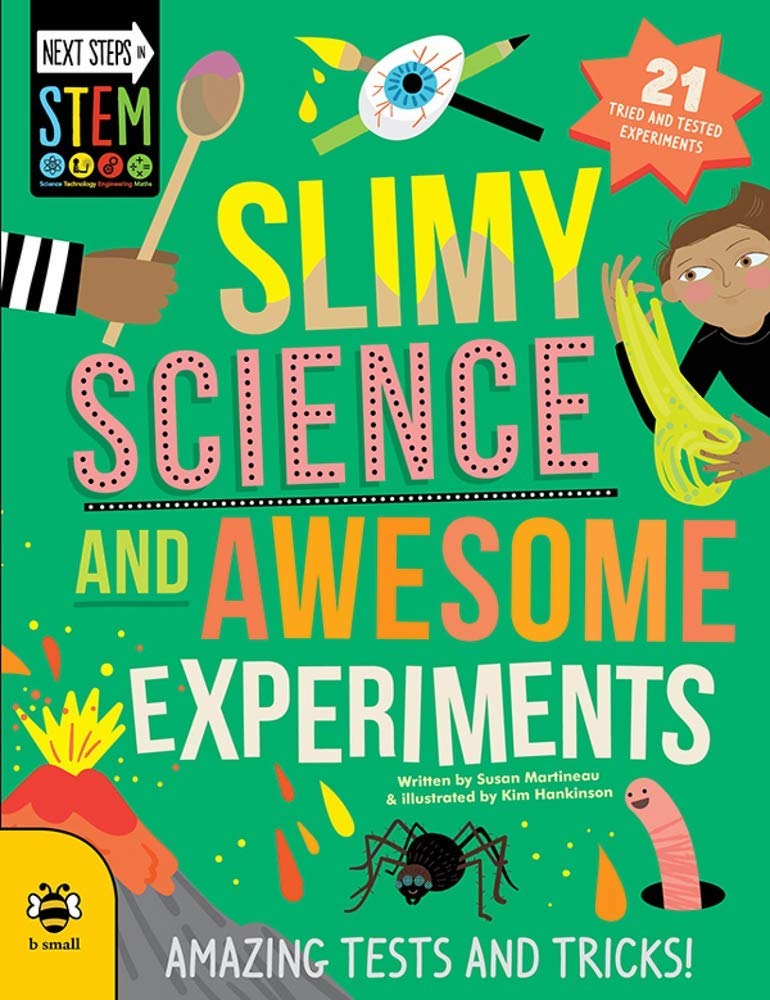 STEM Next Steps : Slimy Science and Awesome Experiments