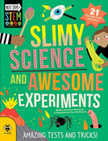 STEM Next Steps : Slimy Science and Awesome Experiments