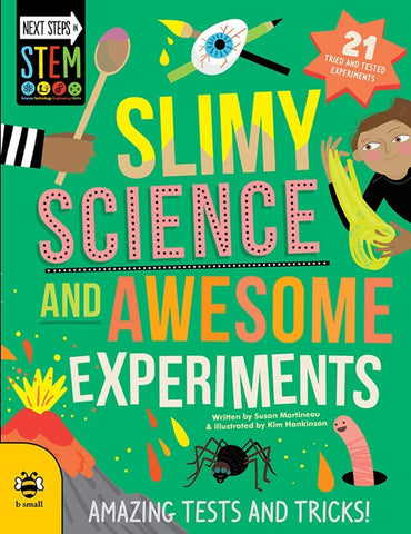 STEM Next Steps : Slimy Science and Awesome Experiments