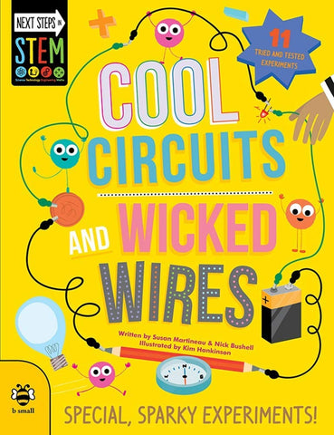 STEM Next Steps : Cool Circuits And Wicked Wires