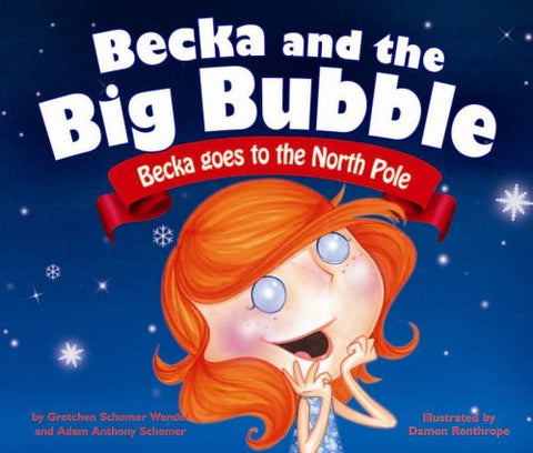 Becka And Big Bubble Becka Goes To North Pole