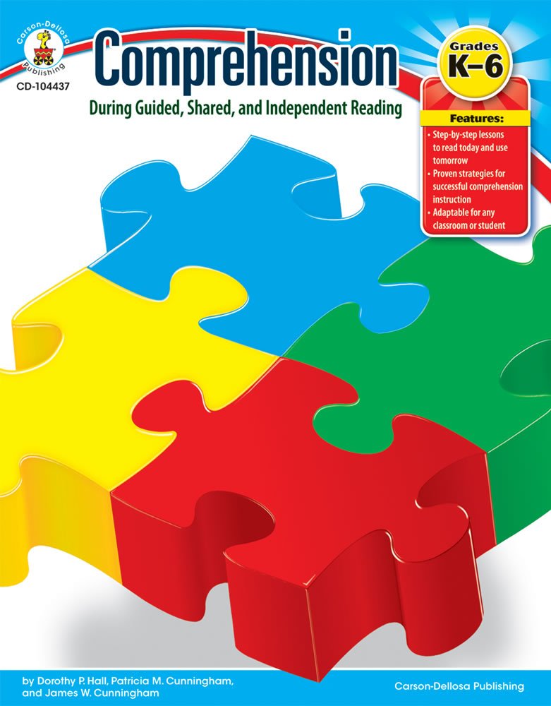 Comprehension : Guided Shared & Independent Reading Grade K-6