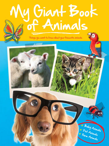 My Giant Book Of Animals - Baby Animals, Pets & Farm Animals