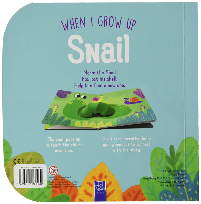 When I Grow Up Snail