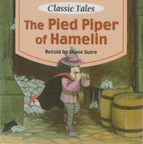 Classic Tales : The Pied Piper of Hamelin