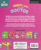 Experiences Matter! : Giraffe Goes to the Doctor