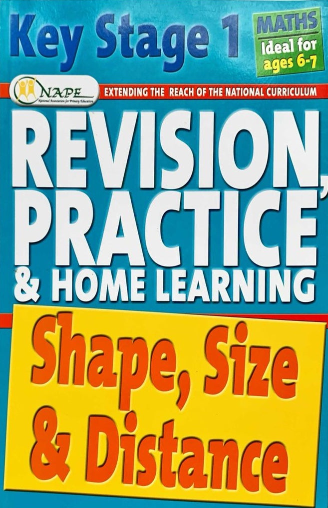 Nape Revision Practice & Home Learning Shape Size Distance Maths Ages 6-7 Key Stage 1