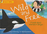 Wonderwise : Wild And Free - A Book About Animals In Danger