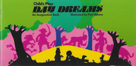 Child's Play : Day Dreams - An Imagination Book