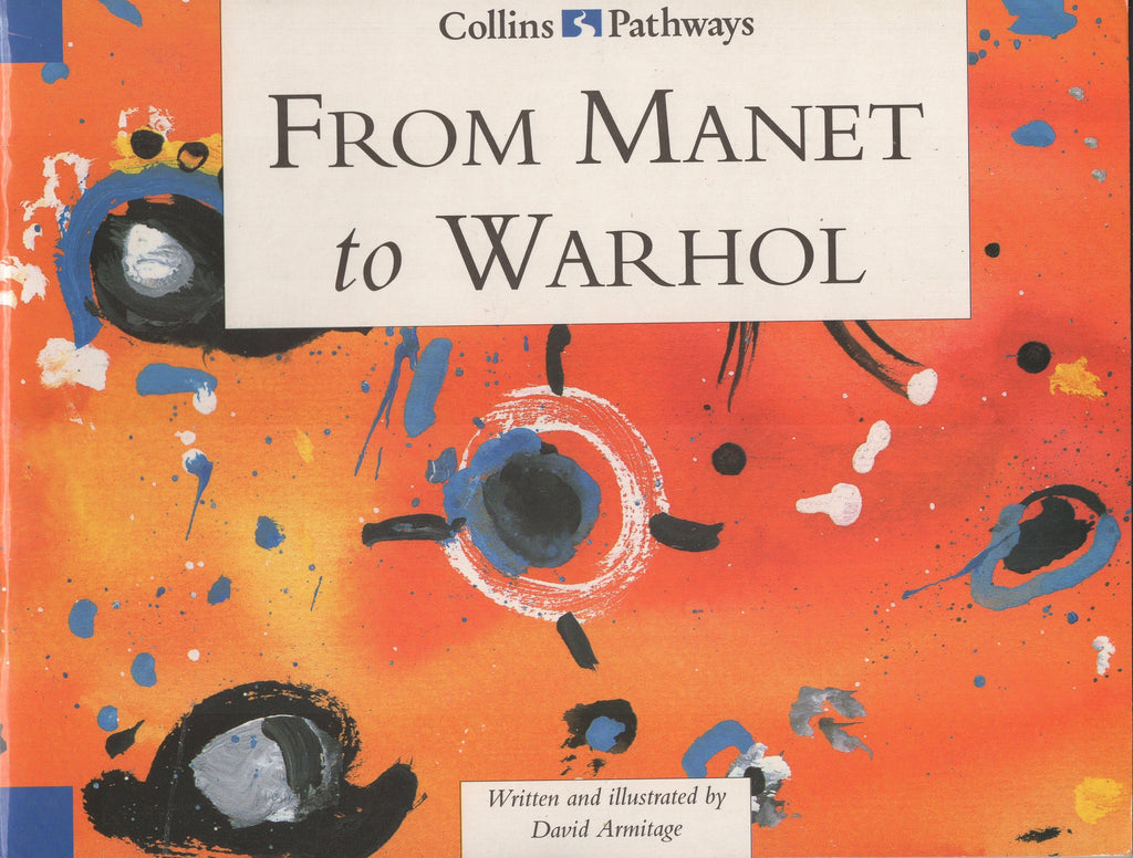 Collins Pathways From Manet To Warhol