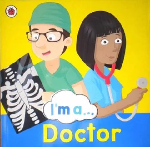 I am a... Doctor