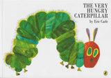 The Very Hungry Caterpillar by Eric Carle